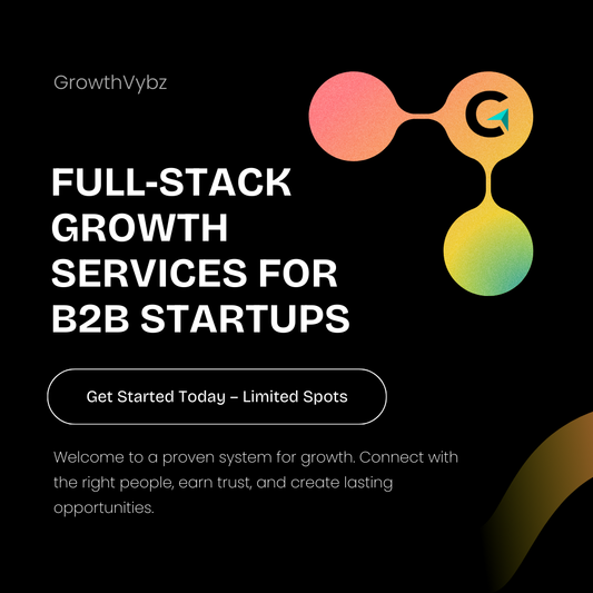 Full‑stack Growth Services for B2B Startups