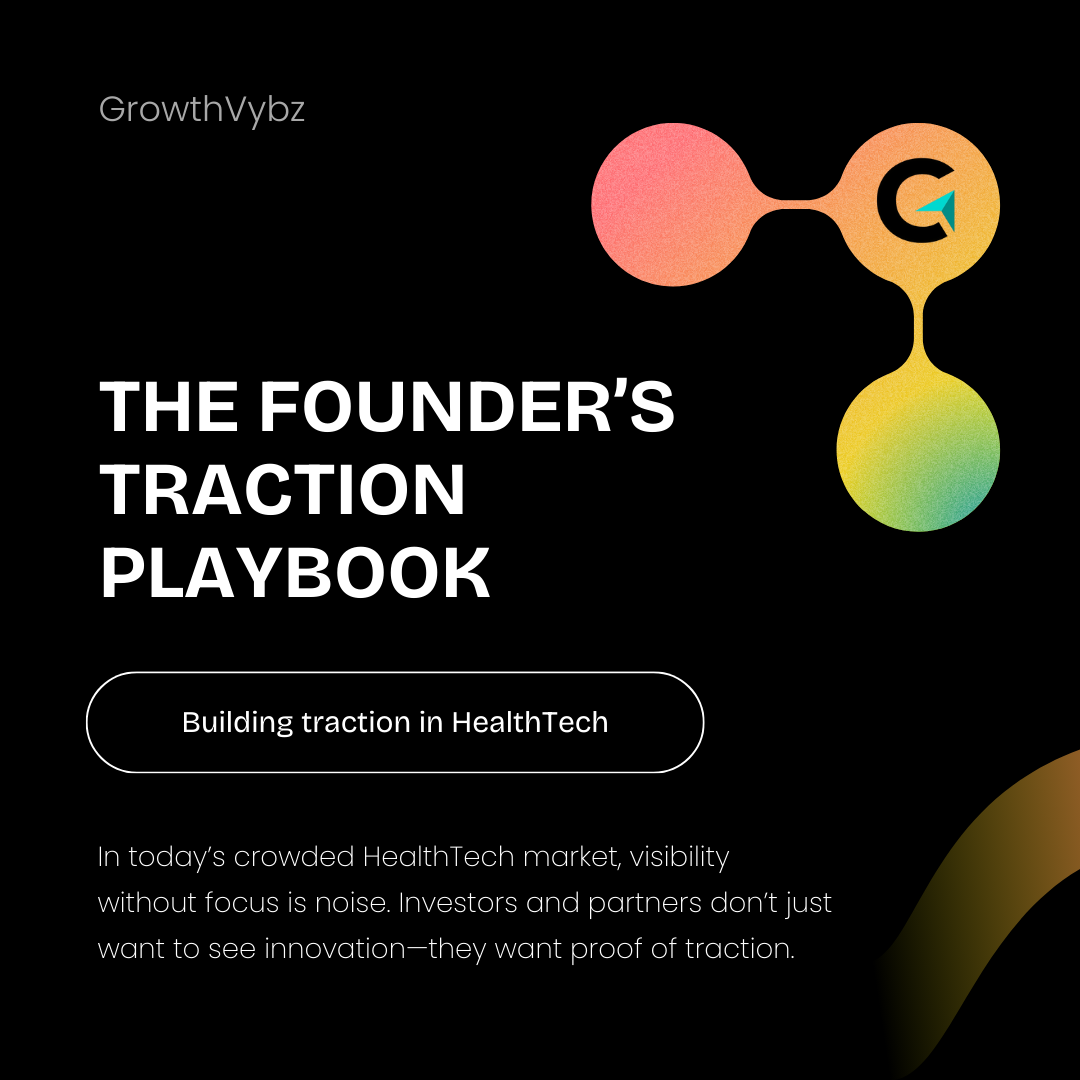 The Founder’s Traction Playbook