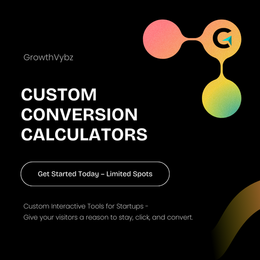 Conversion Calculators™ — Custom Interactive Tools for Startups