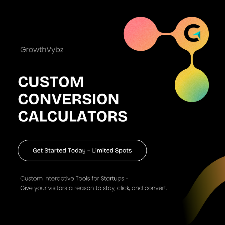 Conversion Calculators™ — Custom Interactive Tools for Startups