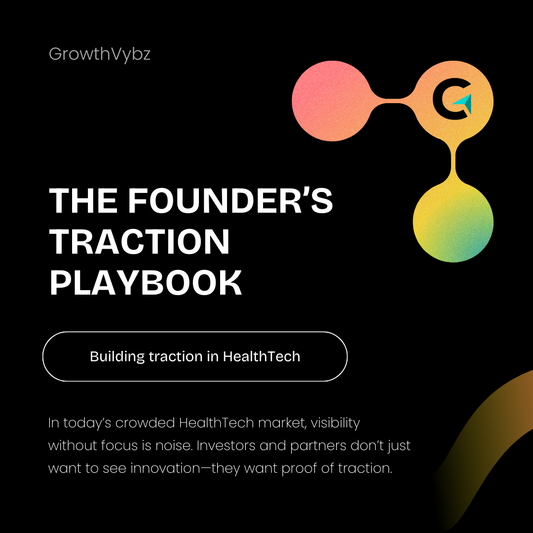 The Founder’s Traction Playbook